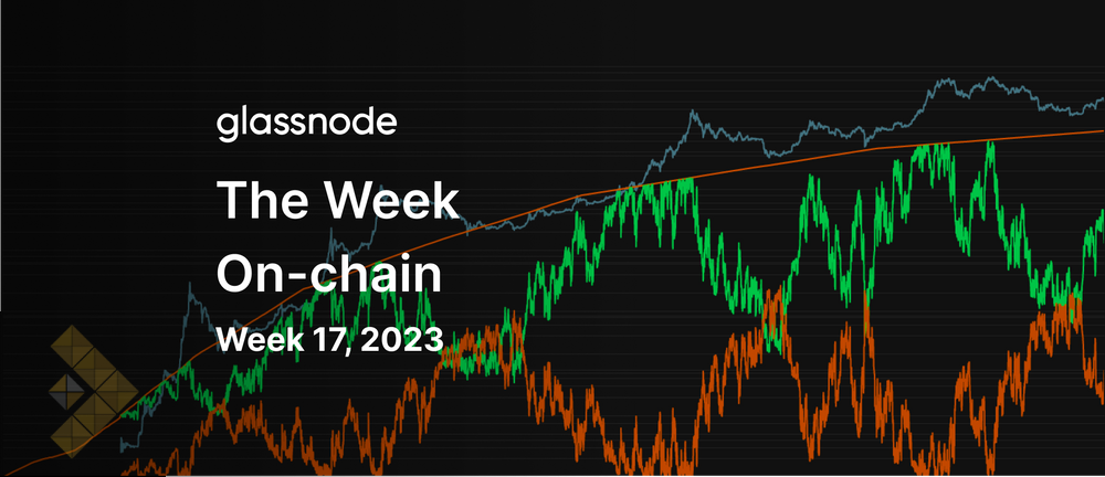گلسنود: هفته نامه تحلیل بیت کوین – هفته 17 سال 2023